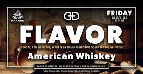 FLAVOR: American Whiskey Tasting