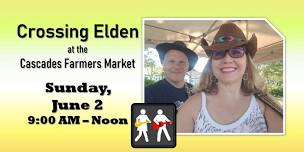 Crossing Elden at Cascades Farmers Market