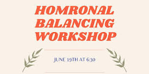 Hormonal Balancing Workshop