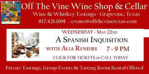 WOW! Wine Tasting ~ A Spanish Inquisition with Alia Reniers!