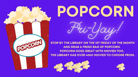 Popcorn Fri-Yay!