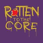 “Rotten to the core” Camp!