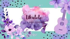 Ukulele--Beginner Group Lessons