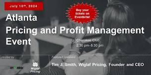 Atlanta Pricing and Profit Management Event  July 2024,
