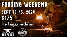 Men's Forging Weekend Retreat — LifeChange