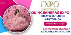 Expo Quinceaneras IL-MANTECA,CA
