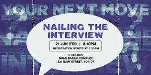 Your Next Move: Nailing the Interview