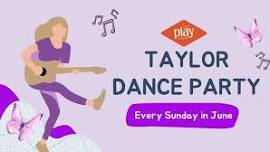 Taylor Dance Party