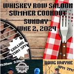 Whiskey’s Summer Music & Cookout!