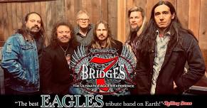 7 Bridges : The Ultimate EAGLES Experience - Mt. Orab, OH (Music In The Park 2024)