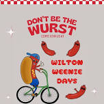 Wilton Weenie Days