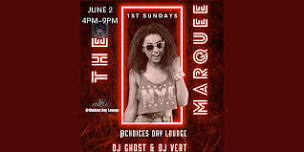 1st Sundays by The Marquee @ choices Day Lounge