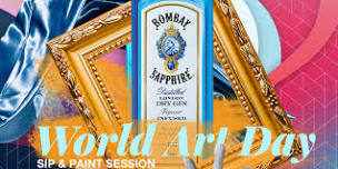 World Art Day - Bombay Sapphire Sip & Paint