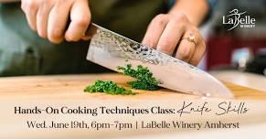 Hands-On Cooking Techniques Class: Knife Skills (Amherst)