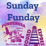 Sunday Funday @The Ponderosa!!