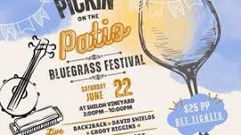 Pickin' on the Patio ~ Bluegrass Festival