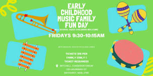 Early Childhood Music Family Fun Day