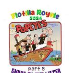 Saturday July 13th,  Flotilla Royale Part 8 'Popeye's, Smoke on the Water'