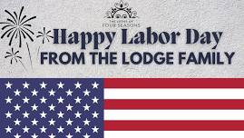 Labor Day | Lodge of Four Seasons