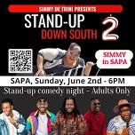 Stand Up Down South 2