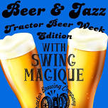 Beer & Jazz: Tractor Beer Week Edition