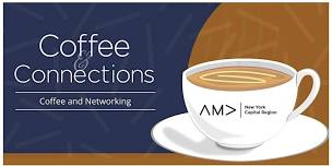 AMA Coffee and Connections - New York Capital Region - Clifton Park