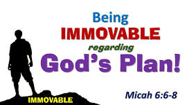 Being Immovable regarding God's Plan