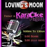 Karaoke Night at Loving’s Moon
