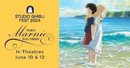 When Marnie Was There 10th Anniversary - Studio Ghibli Fest 2024