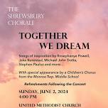 RED BANK: CHORALE PRESENTS ‘TOGETHER WE DREAM’