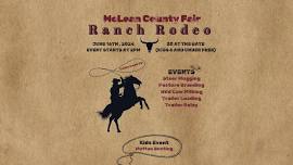 Father’s Day Ranch Rodeo at the McLean County Fair!