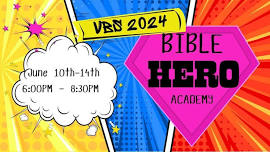 Vacation Bible School - VBS Bible Hero Academy