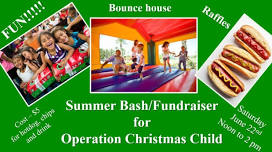 Summer Bash Operation Christmas Child Fundraiser