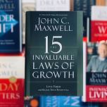 15 Invaluable Laws of Growth - Let's Work on Four!  Series 1