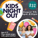 Kids Night Out - August 9th