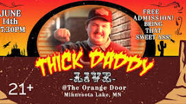 Thick Daddy LIVE!!