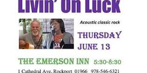 Livin' On Luck at the Emerson Inn
