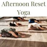 Afternoon Reset Yoga