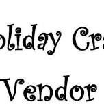 Windham Holiday Craft and Vendor Fair