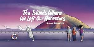 THE ISLANDS WHERE WE LEFT OUR ANCESTORS Mparntwe performance and booklaunch