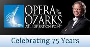 New Exhibit at the Historic Museum - Opera in the Ozarks: Celebrating 75 years!