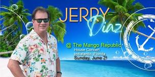 2024 - Sunday, June 2 - Jerry Diaz House Concert at Mango Republic!
