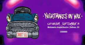 Nightmares on Wax (Carboot in Soul 25th Anniversary)
