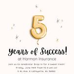 Harmon Insurance's 5 year Celebration!