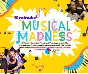 10-Minute Musical Madness! A Theatre Camp for Teens and Tweens