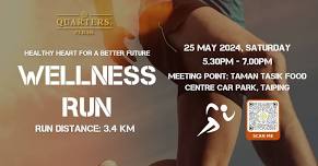 ‍♀️ Perak Taiping Wellness Run! ‍♂️