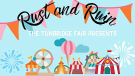 Tunbridge Fair Presents Rust and Ruin (Duo)