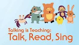 Talking is Teaching - Talk, Read, Sing for Toddlers