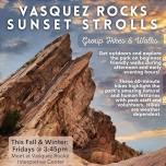 Vasquez Rocks Sunset Strolls