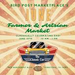 Bird Post Marketplace's June Farmer & Artisan Market